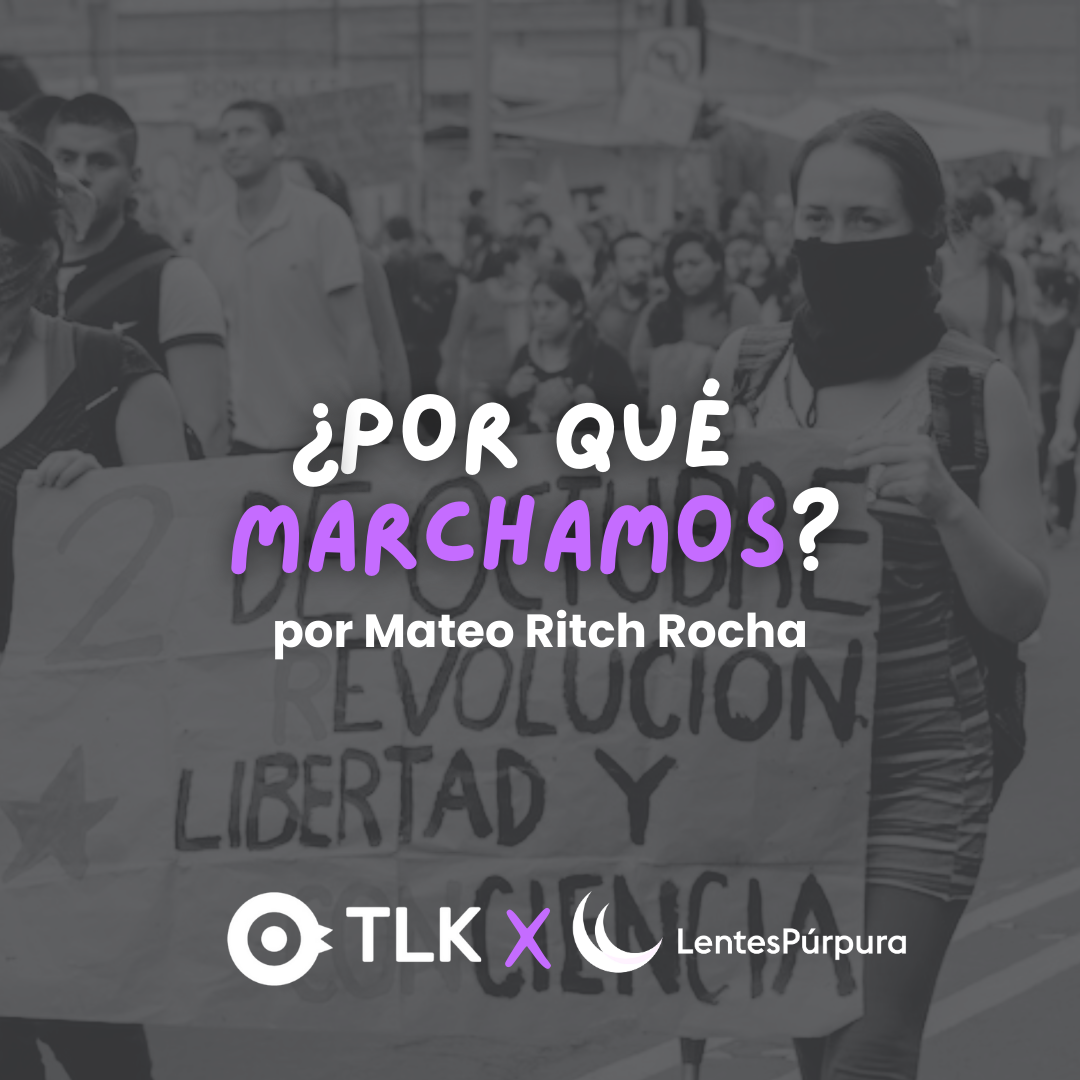 ¿Por qué marchamos? 