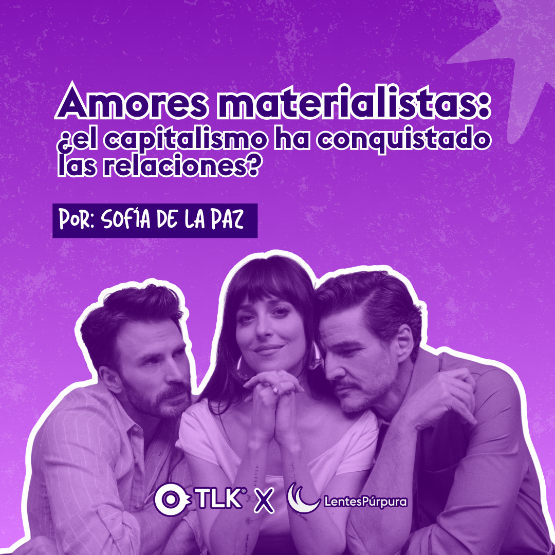 Amores Materialistas: el capitalismo y el romance 