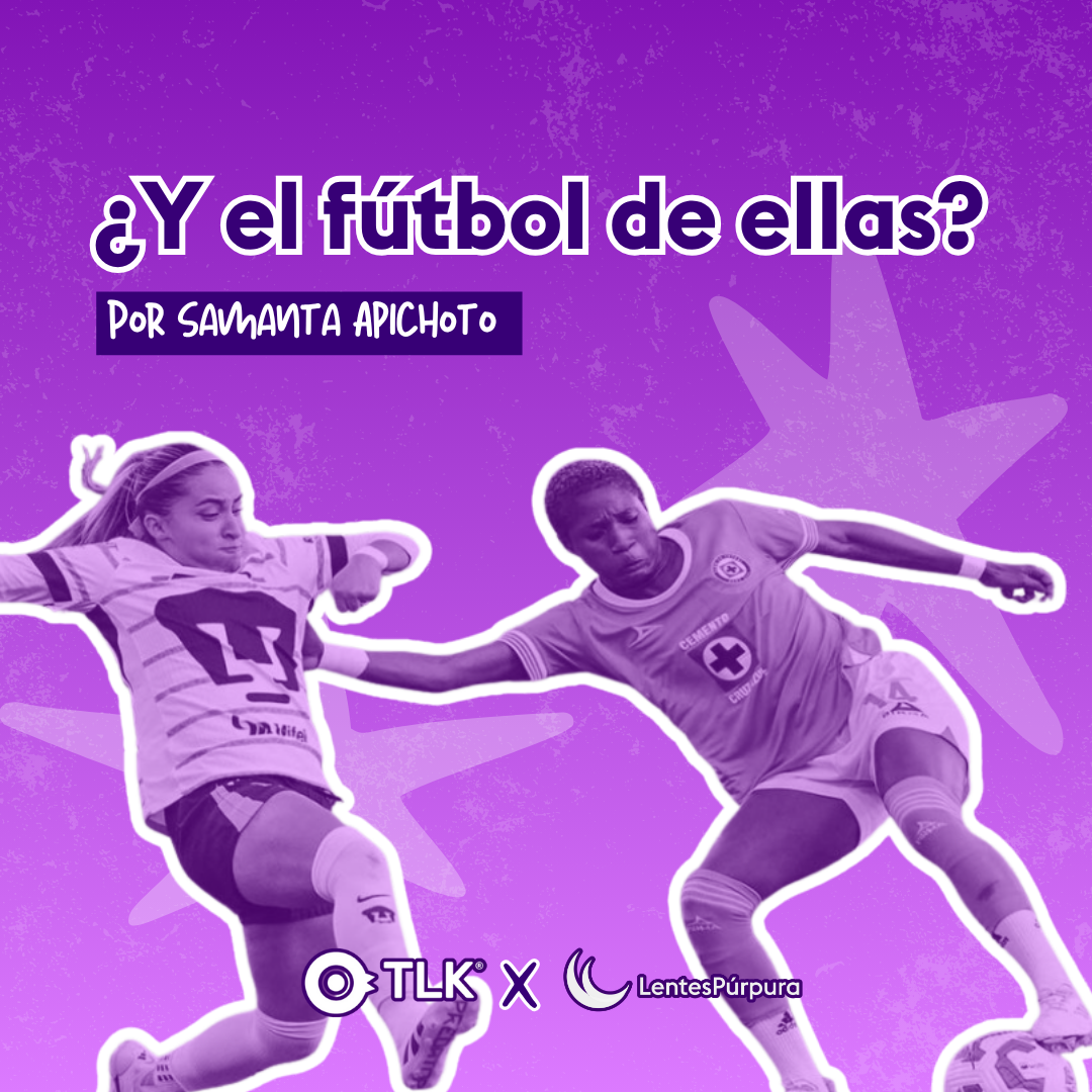 ¿Y el fútbol de ellas? 