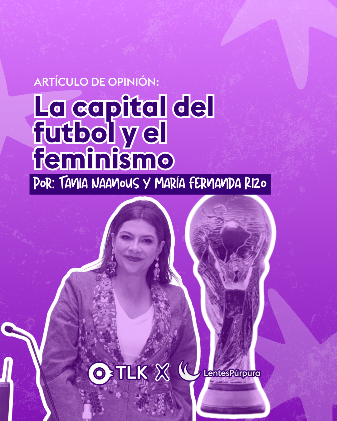 La capital del fútbol y del feminismo 