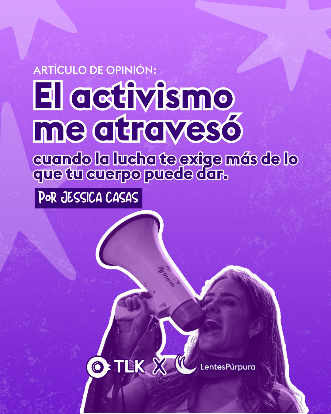 El activismo me atravesó 