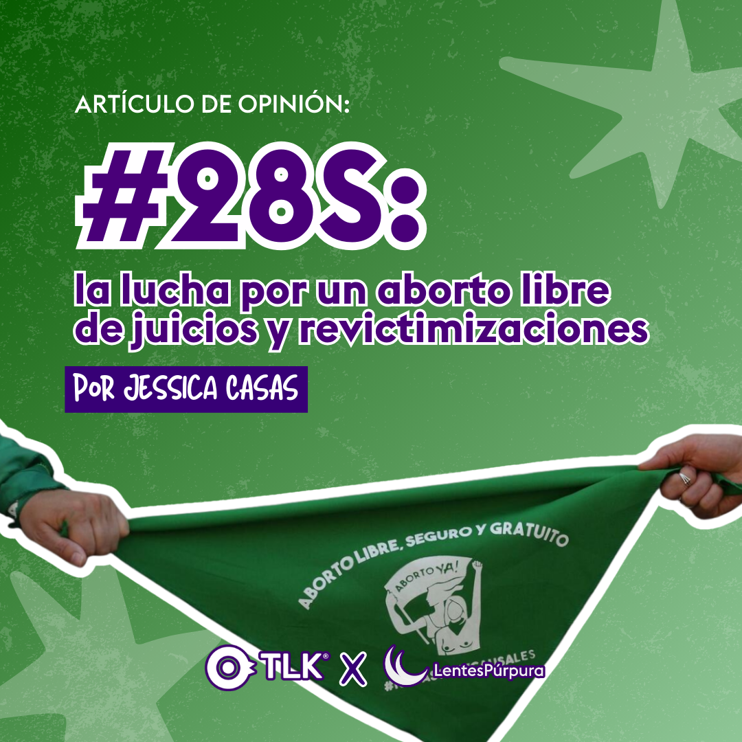 28S: Por un aborto libre de juicios  